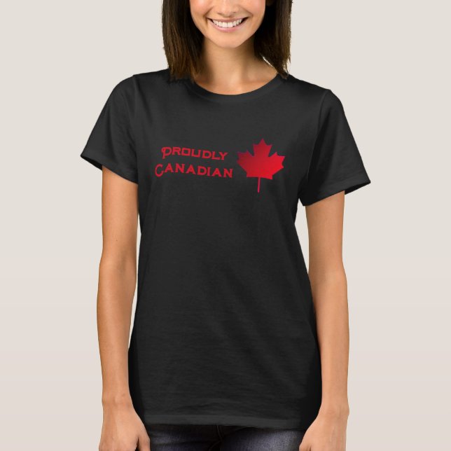 Proudly Canadian. Maple Leaf. T-Shirt (Vorderseite)