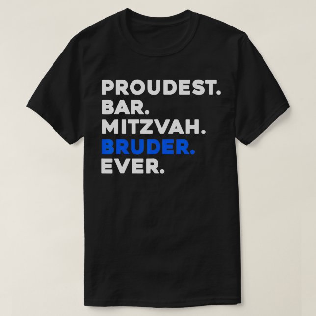 PROUPROUBAR BAR MITZVAH BRUDER EVER Jewish BOY Cel T-Shirt (Design vorne)