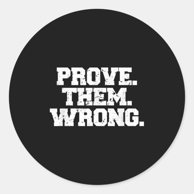 Prove Them Wrong Workout Training Motivation Logo  Runder Aufkleber (Vorderseite)