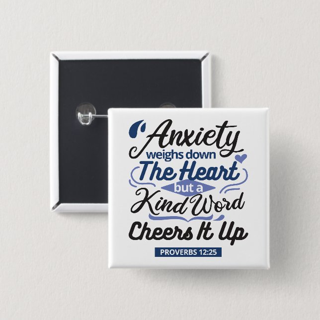 Proverbs 12:25 Bible Verse – Kind Word Art Button (Vorne & Hinten)