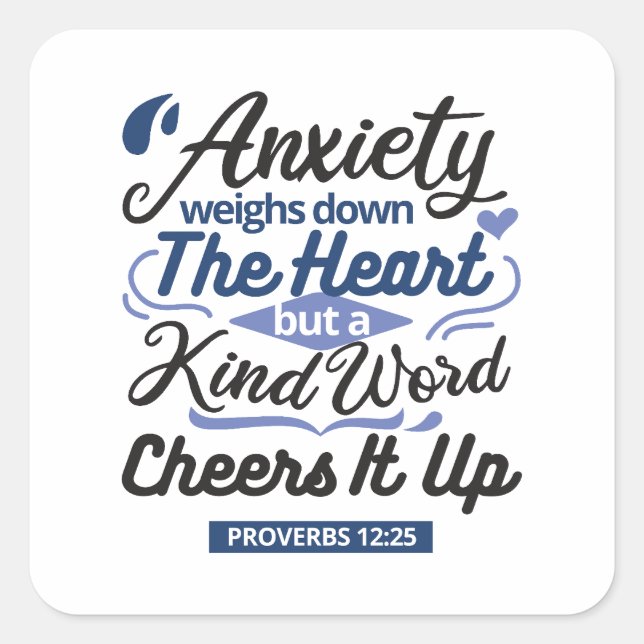 Proverbs 12:25 Bible Verse – Kind Word Art Quadratischer Aufkleber (Vorderseite)