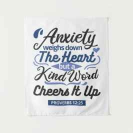 Proverbs 12:25 Bible Verse – Kind Word Art Wandteppich