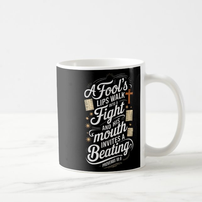 Proverbs 18 6 _ Bible Verse  Kaffeetasse (Rechts)