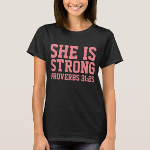 PROVERBS 31:25 SIE IST STARKE, Christliche T - Shi T-Shirt