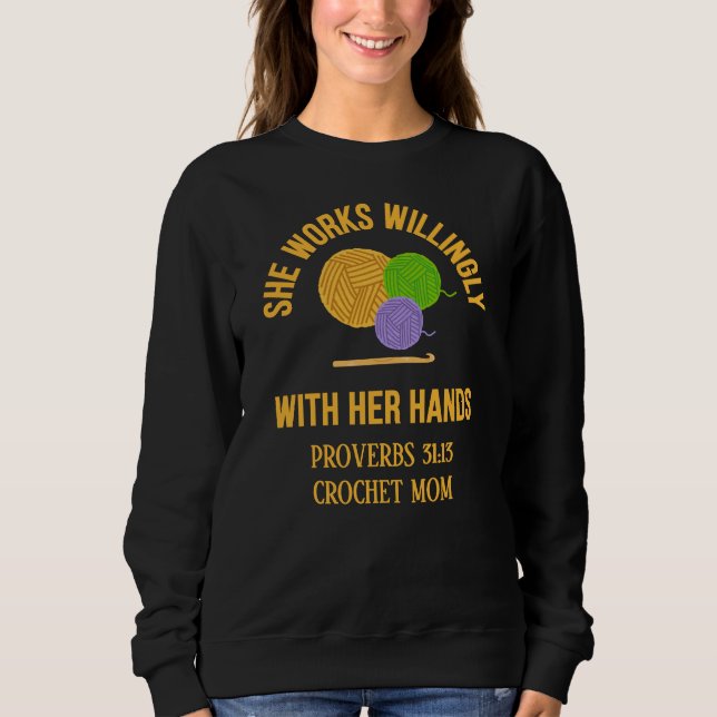 PROVERBS 31 Häkelnde Mutti Garn Sweatshirt (Vorderseite)