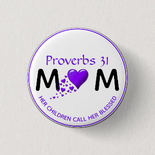 PROVERBS 31 MUM MAMA Lila HerzMuttertag Button