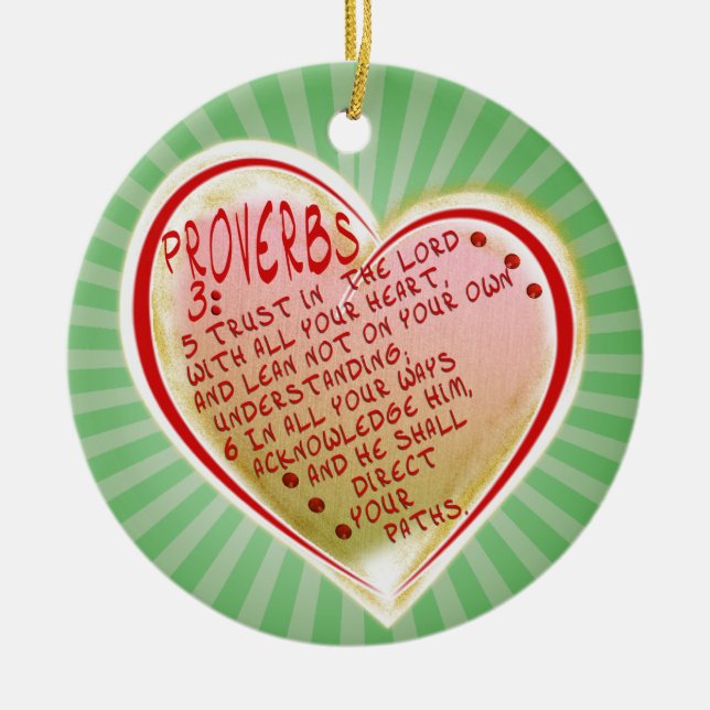 PROVERBS 3:5-6 VERTRAUEN IN DEN HERZEN W ALL YOUR  KERAMIKORNAMENT (Vorne)