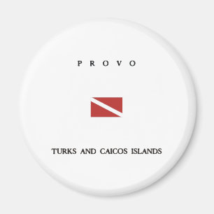 Provo "Turks and Caicos" Inseln Scuba Dive Flag Magnet