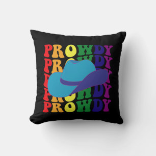 Prowdy Rodeo Howdy Cowboy Cowgirl LGBTQ Western Kissen