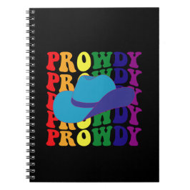 Prowdy Rodeo Howdy Cowboy Cowgirl LGBTQ Western Notizblock