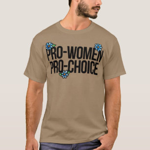 Prowomen Prochoice T-Shirt