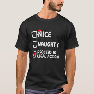 Prozess der Klage, Anwalt Weihnachten nett nau T-Shirt
