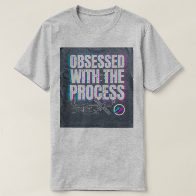 PROZESSBESSESSENE T-Shirts (Design vorne)