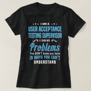 Prüfer für die Benutzerakzeptanz T-Shirt