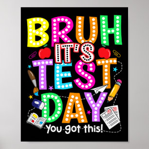 Prüfungstag Bruh Es ist Testtag Du schaffst das Le Poster