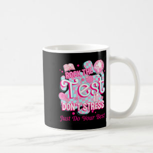 Prüfungstag Rock The Test Motivierend Für Lehrer Kaffeetasse
