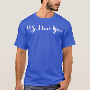 PS I-Liebe T-Shirt