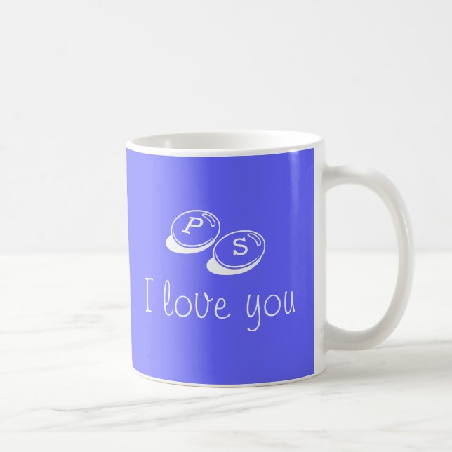 PS I Love You Muttertags-Tasse Tasse (Rechts)