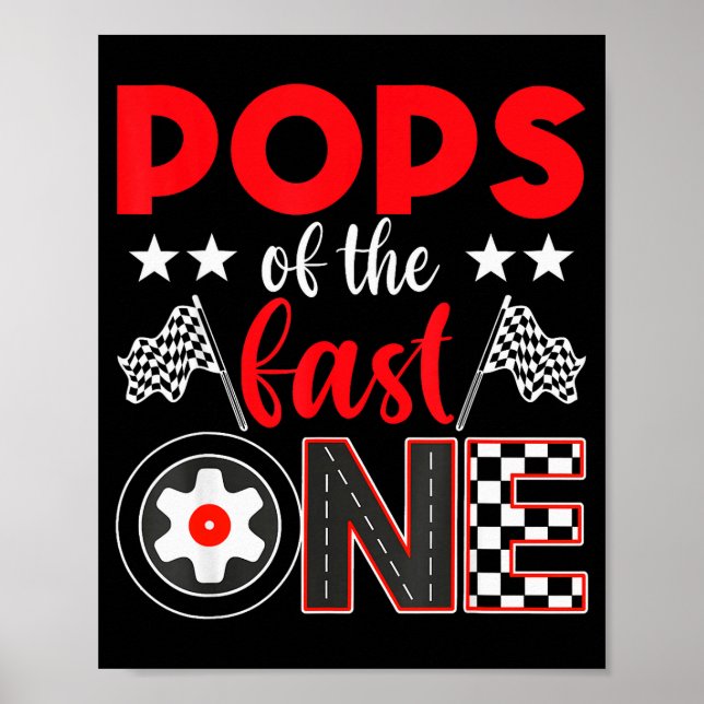 Ps Of The Fast One Birthday 1st Race Car Family  Poster (Vorne)