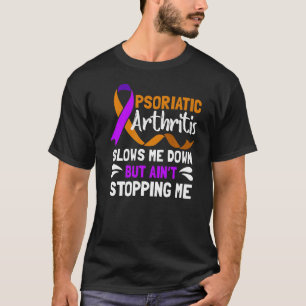 Psa Psoriasis Arthritis Langsames Erwachen T-Shirt