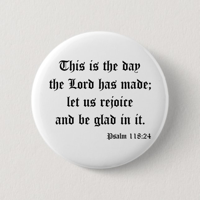 Psalm118: 24 button (Vorderseite)