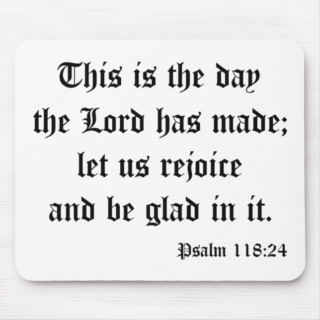 Psalm118: 24 mousepad (Vorne)