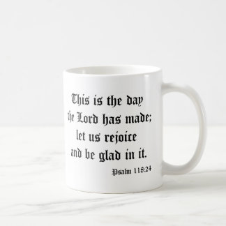 Psalm118: 24 tasse
