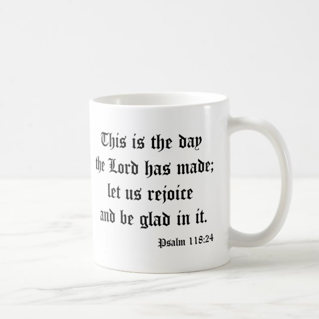Psalm118: 24 tasse (Rechts)