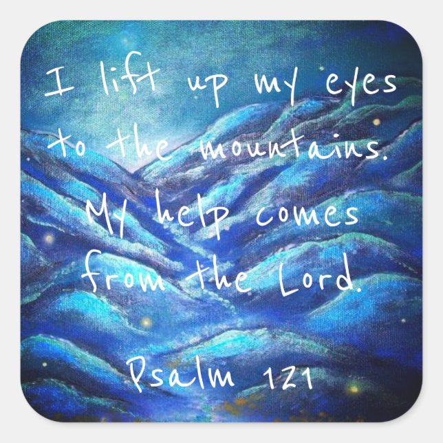 Psalm121 christliche Scripture-Aufkleber Quadratischer Aufkleber (Vorderseite)
