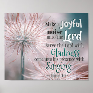 Psalm 100:1-2 Mach dem Herrn ein fröhliches Geräus Poster