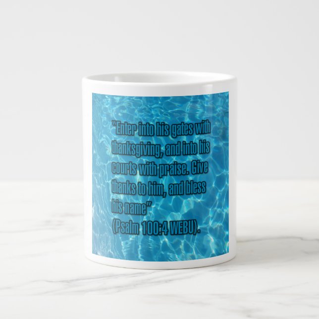 Psalm 100:4 WEBU Mug Jumbo-Tasse (Vorderseite)