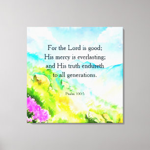 Psalm 100:5 leinwanddruck