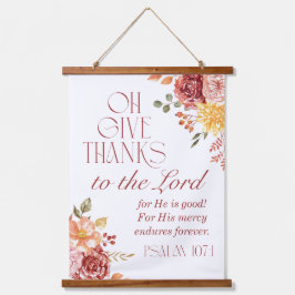 Psalm 107:1 Danke an den Fall Lord Floral Wandteppich Mit Holzrahmen