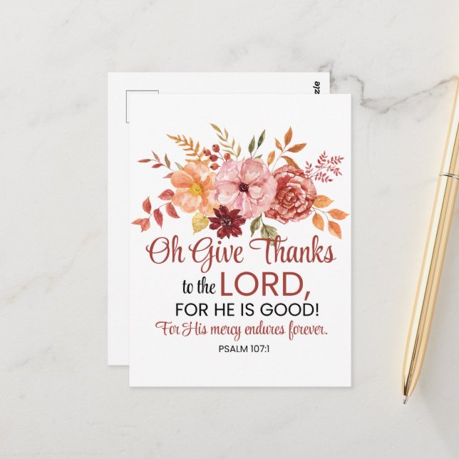Psalm 107:1 Oh, gib dem Sturz von Lord Floral Postkarte (Vorderseite/Rückseite Beispiel)