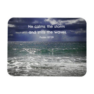 Psalm 107:29 Er beruhigt den Sturm und stillt die. Magnet