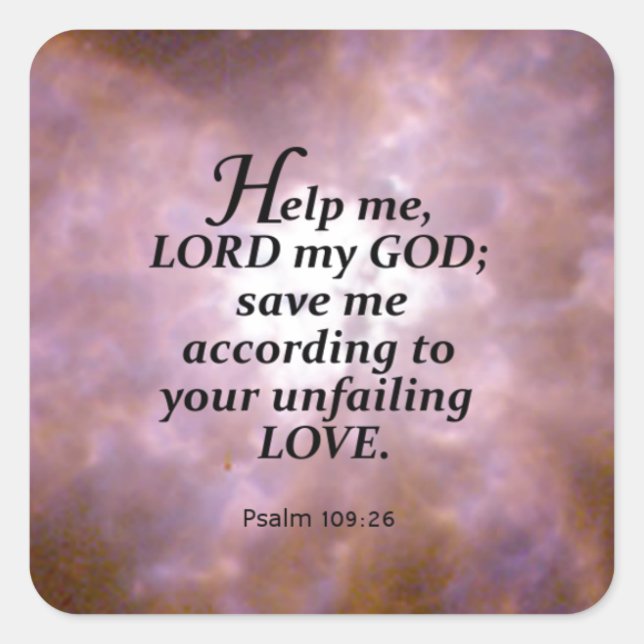 Psalm 109:26 quadratischer aufkleber (Vorderseite)