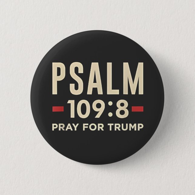 Psalm 109:8 Gebet für Trump Religionseröffnung Button (Vorderseite)