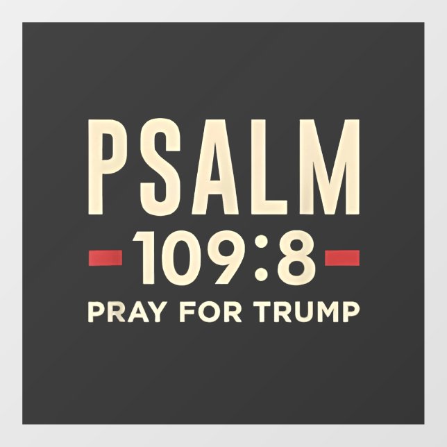 Psalm 109:8 Gebet für Trump Religionseröffnung Fensteraufkleber (Blatt)