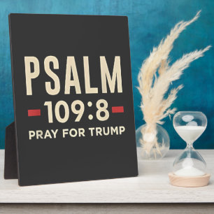Psalm 109:8 Gebet für Trump Religionseröffnung Fotoplatte