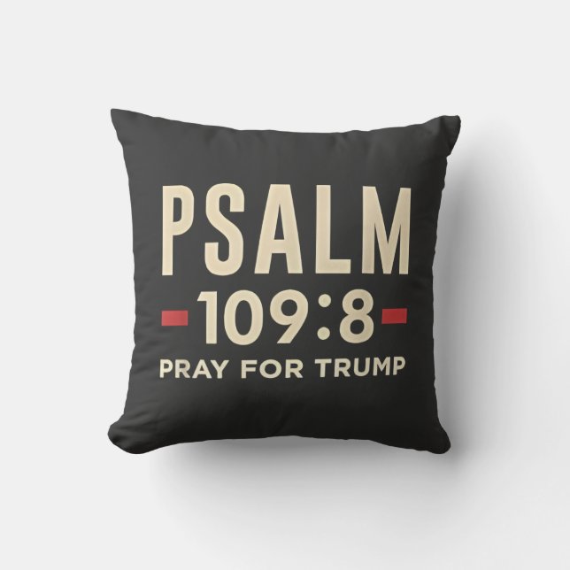 Psalm 109:8 Gebet für Trump Religionseröffnung Kissen (Vorderseite)
