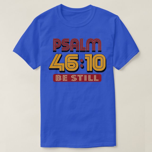Psalm 10 Sei noch Bibelverse T-Shirt (Design vorne)