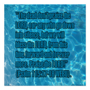 Psalm 115:17-18 WEBU Poster