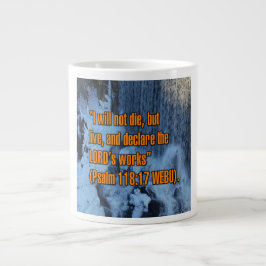 Psalm 118:17 WEBU Mug Jumbo-Tasse