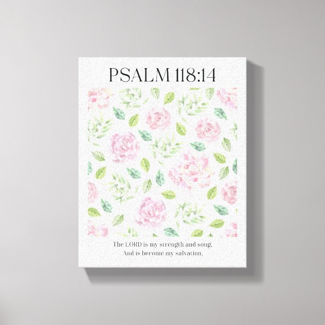 PSALM 118:1 Poster - The Lord is my strength  Leinwanddruck (Vorderseite)