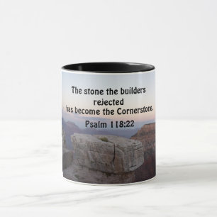Psalm 118:22 Der Stein, den die Baumeister zurückg Tasse