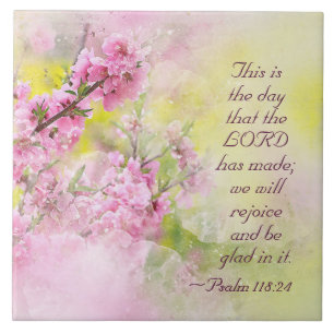 Psalm 118:24 Dies ist der Tag, den der Herr gemach Fliese