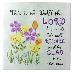 Psalm 118:24 Dies ist der Tag, Inspirationsblume Fliese