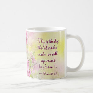 Psalm-118:24 ist dieses der Tag, den der Lord Kaffeetasse