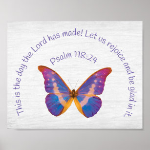 Psalm 118:24 und Wasserfarbenschmetterling Poster