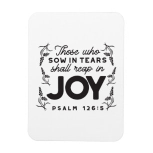 Psalm 126:5 Schrift-Typografie – Ernten in Freude Magnet